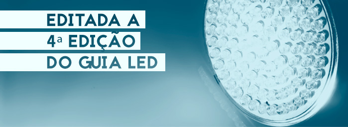 Editada a 4ª edição do Guia LED