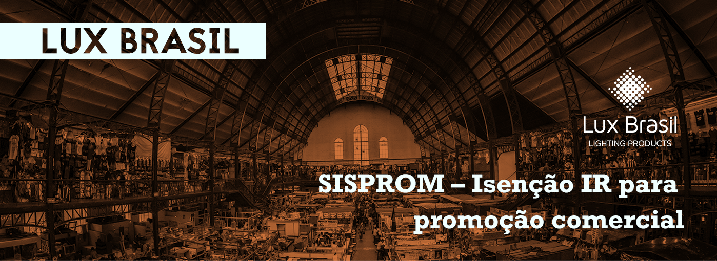 SISPROM – Isenção IR para promoção Comercial